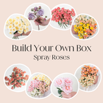 BYOB Spray Roses